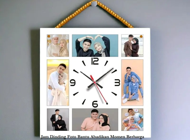 Jam Dinding Foto Bantu Abadikan Momen Berharga